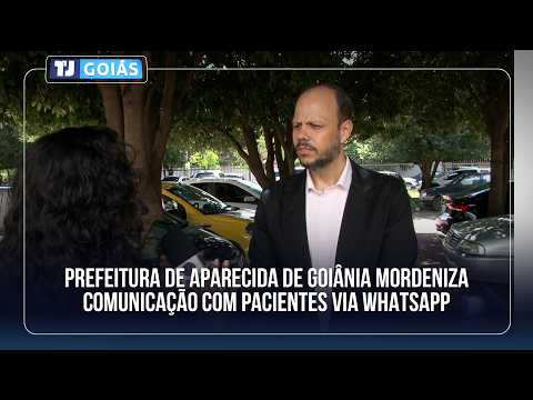 PREFEITURA DE APARECIDA DE GOIÂNIA MORDENIZA COMUNICAÇÃO COM PACIENTES VIA WHATSAPP
