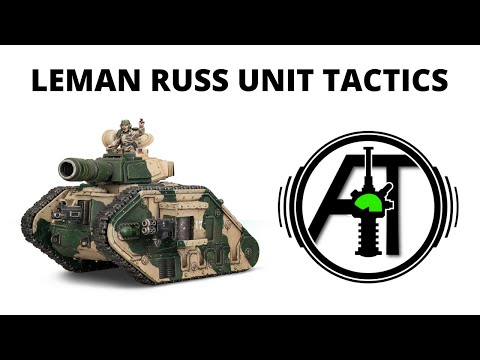 Leman Russ Battle Tank - Unit Rules Review and Tactics for Astra Militarum / Imperial Guard