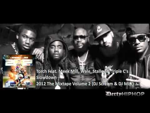 Torch Feat. Meek Mill, Wale, Stalley & Triple C's - Slowdown