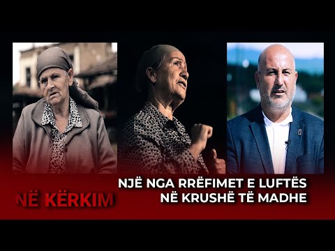 Një nga rrëfimet e luftës në Krushë të Madhe - Seria e dokumentarëve NË KËRKIM