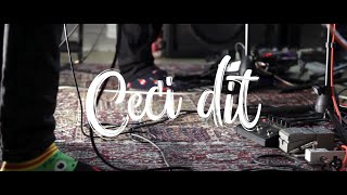 Ceci Dit  - Il ne restera que des cendres (CLIP)