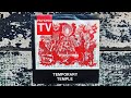 Psychic TV - Temporary Temple