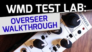 Video thumbnail for WMD TEST LAB - Overseer Walkthrough by WMDevices