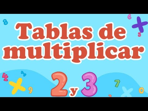 Aprende las tablas de multiplicar rápido | TABLAS DE MULTIPLICAR SALTEADAS 2 y 3