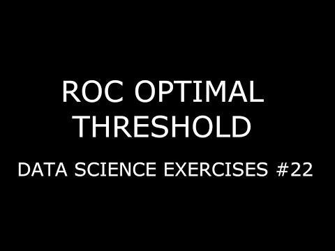 ROC Optimal Threshold ► Data Science Exercises #22