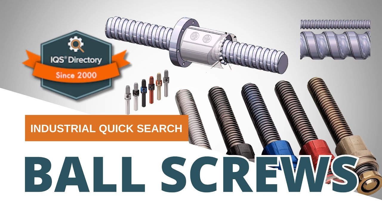 Ball Screws: The Complete Guide