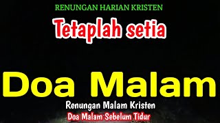 Download lagu Renungan malam - Tetaplah setia mp3