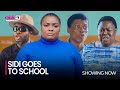 SIDI GOES TO SCHOOL -Latest 2023 Yoruba Movie Starring; Ibrahim Yekini, Ronke Odusanya