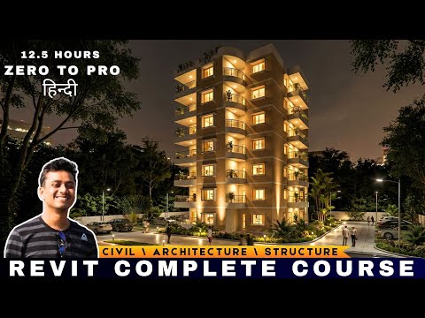 Revit Complete Tutorial for Beginners (12.5 Hours) | Civil + Architecture + Structure Full Course