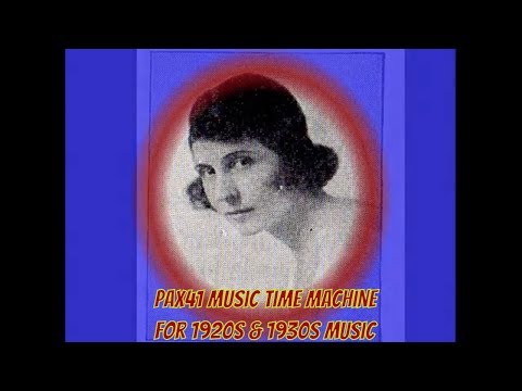 Popular 1926 Music - Esther Walker & Ed Smalle - What Did I Do @Pax41
