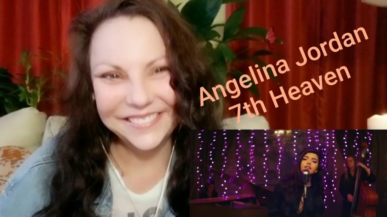Angelina Jordan REACTION 7th Heaven