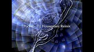 Sam Sparro - Pocket - DJ Houseplant Remix