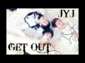 JYJ - Get Out [DOWNLOAD] 