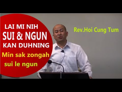 Chinmi Kan Zia Si, Hman Bak || Rev. Hoi Cung Tum
