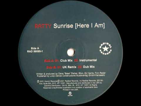 Ratty - Sunrise (Here I Am) (UK remix)