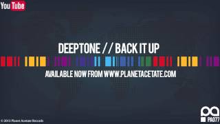 DeepTone - Back It Up (Original Mix) - Planet Acetate Records