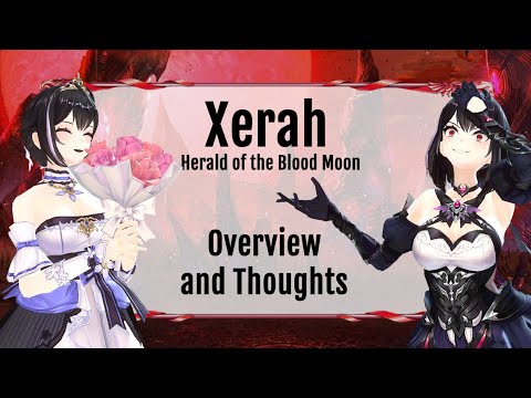 [King's Raid] Xerah Overview and Thoughts