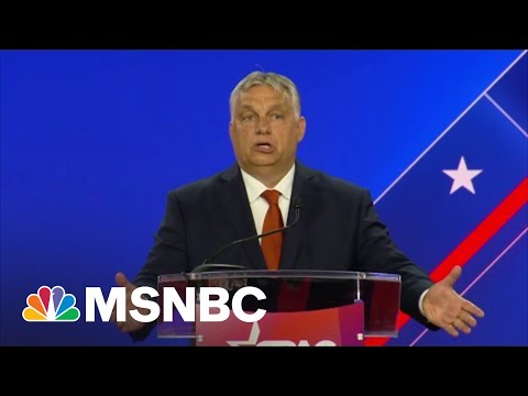 U.S. Conservatives Embrace 'Acceptable Despot' Orban Of Hungary