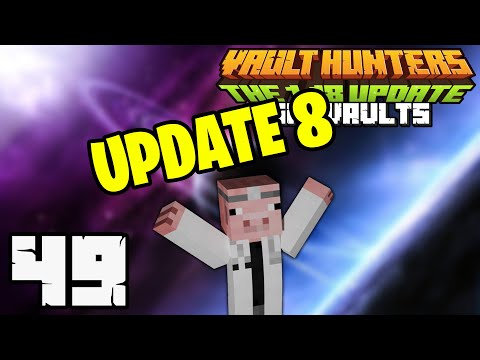 Update 8 is HUGE | Minecraft Vault Hunters | Sky Vaults | Ep. 49