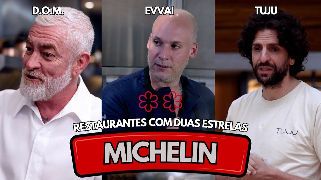 CONHEÇA OS RESTAURANTES COM DUAS ESTRELAS MICHELIN DE SÃO PAULO - D.O.M TUJU E EVVAI