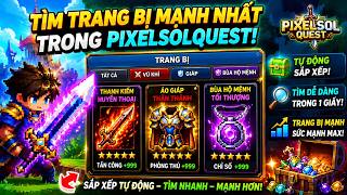 🚀🚀 Bí quyết tìm và trang bị những vật phẩm mạnh nhất trong PixelSolQuest 🚀