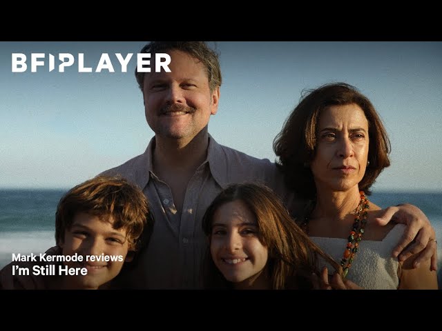 Mark kermode reviews I'm Still Here (2024) | BFI Player