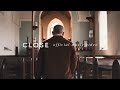 Close