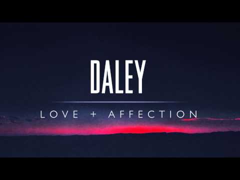 Daley - Love & Affection
