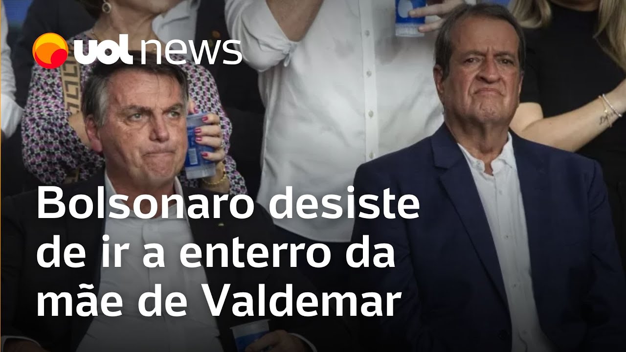 Moraes autoriza, mas Bolsonaro desiste de ir a enterro da mãe de Valdemar
