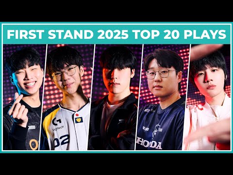 Top 20 Best Plays | First Stand 2025 Tournament