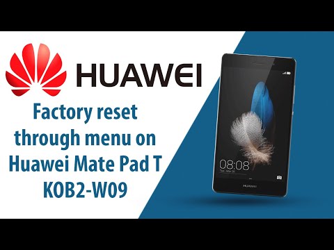 How to Factory Reset through menu on Huawei Mate Pad T KOB2-W09?