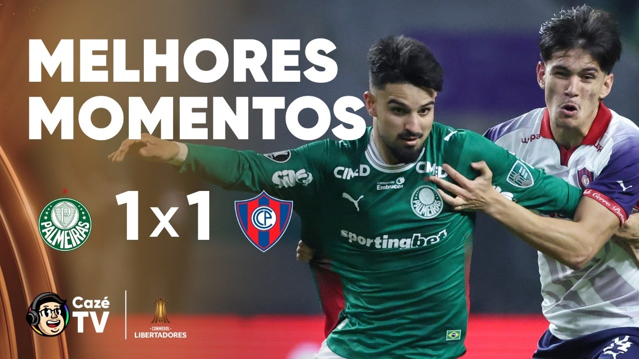 MELHORES MOMENTOS: PALMEIRAS 1 X 1 CERRO PORTEÑO | OITAVAS (IDA) | CONMEBOL LIBERTADORES 2026