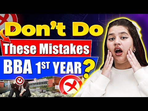 😰Don’t Do These 5 Mistakes in BBA 1st Year ❌ Best Tips & Advice to BBA Students #BBA #BBACourse