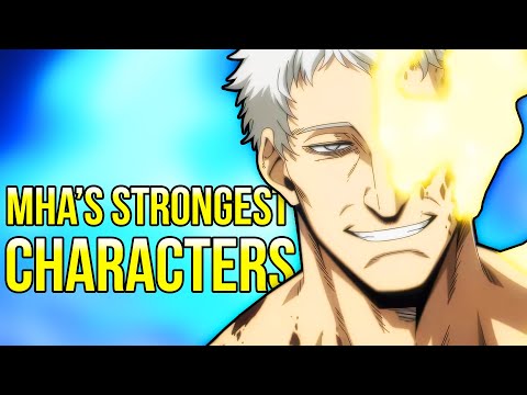 My Hero Academia's STRONGEST Characters RANKED and EXPLAINED