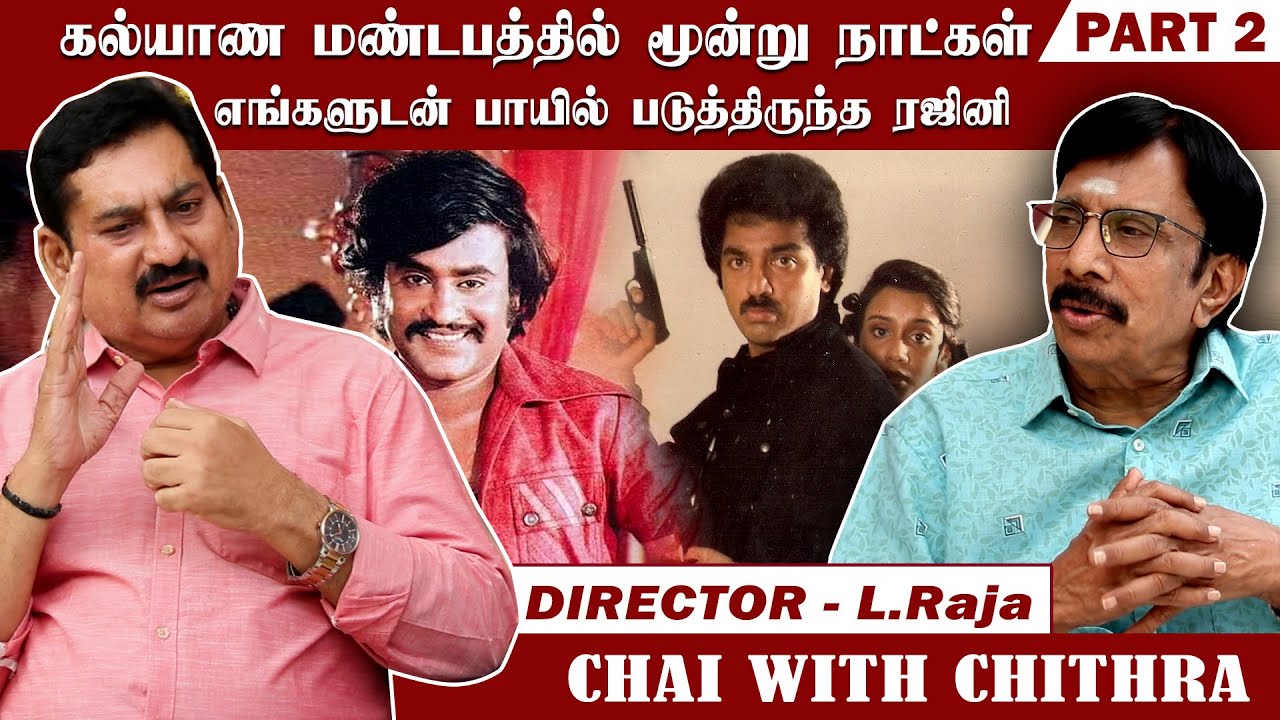 L Raja Director L. Raja Talks About Superstar Rajinikanth - Rajinifans.com