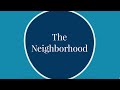 The Neighborhood