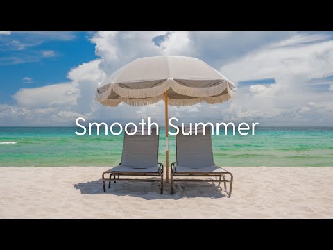 Smooth Summer | Breezy Lounge Grooves for a Carefree Mood
