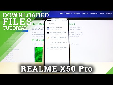 How to Locate All Downloaded Files in Realme X50 Pro – Access Downloads