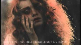 Dorion' - Somewhere featuring  Brad Thomas Ackley & Jenny O with lyrics