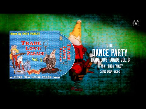 (2000) Dance Party - Trade Love Parade Vol. 3