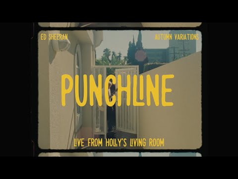 Videoclip de Punchline (Live from Holly’s Living Room) — Ed Sheeran