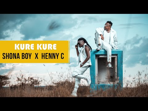 (KURE KURE ) SHONA BOY X HENNY C