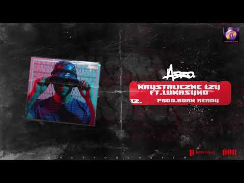 AERO - KRYSTALICZNE ŁZY ft.Lukasyno (prod.Born Ready)