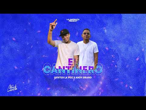La Amenaza feat. Luister La Voz, Andy Brand - El Cantinero (Audio)