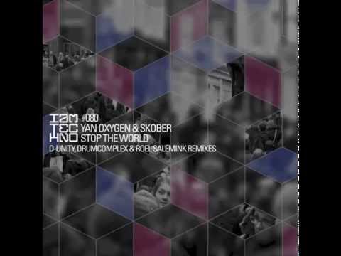 Yan Oxygen & Skober - Stop The World (Original Mix)