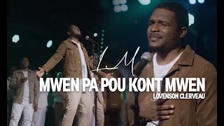 MWEN PA POU KONT MWEN - Lovenson Clerveau (Official Video)