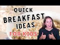 BREAKFAST IDEAS THAT KIDS CAN MAKE THEMSELVES! QUICK & EASY BREAKFAST FOR SCHOOL DAYS!