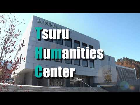 THMC（Tsuru Humanities Center）紹介動画【ナレーション編】