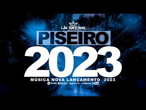 LIW SANTANA PISEIRO 2023 (DESANDE)