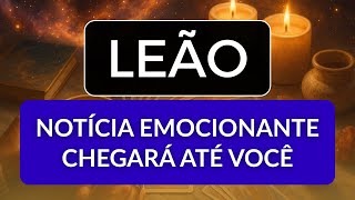 LEÃO • Envolve dinheiro 😱 Você desejou muito e agora é sua realidade 🔥